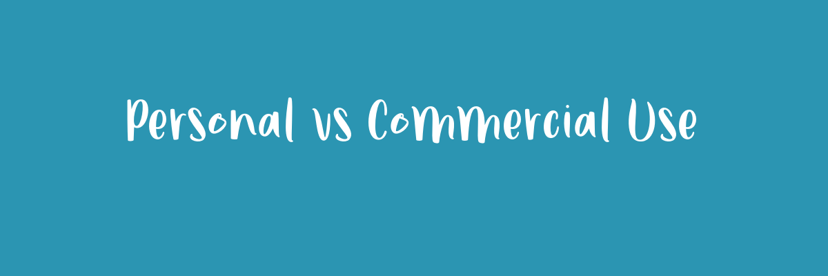 Personal vs Commercial Use